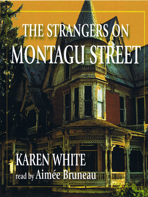 Title details for The Strangers on Montagu Street by Karen White - Available